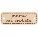 Dekor - zawieszka ozdobna MAMA MI ZROBIŁA 20szt 